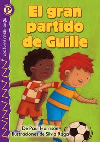 El gran partido de Guille (Billy's Big Game) (Spanish Edition)