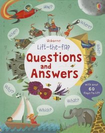 Questions and Answers (Usborne Lift the Flap Books)
