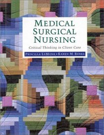 Medical-Surgical Nursing: Critical Thinking in Client Care/Student Study Disk