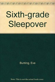 Sixth-Grade Sleep-Over