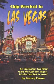 Chip-Wrecked in Las Vegas