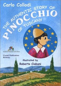 The Authentic Story of Pinocchio of Tuscany