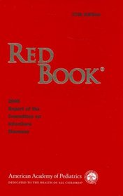 Red Book 2006: Report of the Committee on Infectious Diseases (Red Book: Report of the Commitee on Infectious Disease (Clot)