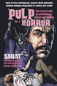 Pulp Horror 8: The fanzine devoted to horror in vintage paperbacks, pulps and comics