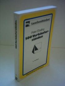 500 Verkaufersunden (MI-Taschenbucher ; 207 : Marketing und Verkauf) (German Edition)