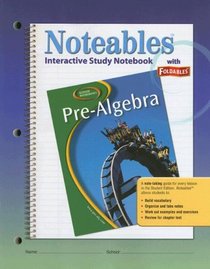 Glencoe Pre-Algebra, Noteables: Interactive Study Notebook with Foldables (Noteables)