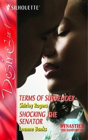 Terms of Surrender: AND Shocking the Senator (Silhouette Desire)