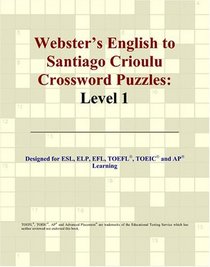 Webster's English to Santiago Crioulu Crossword Puzzles: Level 1