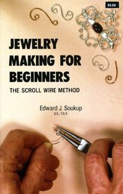 Jewelry Making for Beginners: The Scroll Wire Method