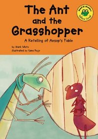 The Ant and the Grasshopper: A Retelling of Aesop's Fable (Read-It! Readers)