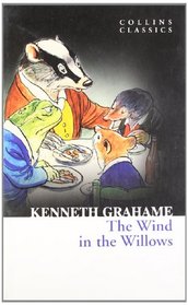 Wind in the Willows (Collins Classics)