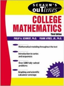 Schaum's Outline of College Mathematics (Schaum's Outline Series)
