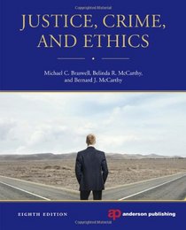 Justice, Crime, and Ethics, Eighth Edition