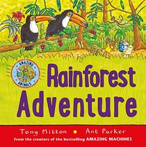 Rainforest Adventure (Amazing Animals)