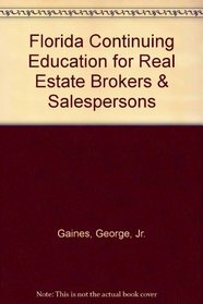 Florida Continuing Education for Real Estate Brokers & Salespersons: 2001-2002