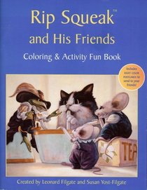 Rip Squeak and His Friends Coloring & Activity Fun Book