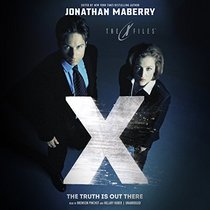 The Truth Is Out There: X-Files, Volume Two (X-Files Series, Book 2)