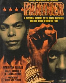 Panther: A Pictorial History of the Black Panthers and the Story Behind the Film