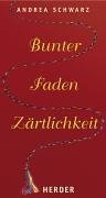 Bunter Faden Zrtlichkeit