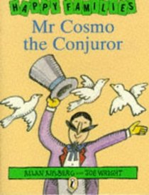 Mr Cosmo the Conjuror (Ahlberg, Allan. Happy Families,)
