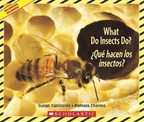 What Do Insects Do? / Que Hacen Los Insectos? - Bilingual Book