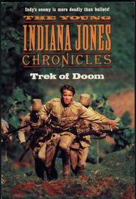 Trek of Doom (Young Indiana Jones, Video Tie-in 5)