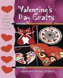 Valentine's Day Crafts (Fun Holiday Crafts Kids Can Do)
