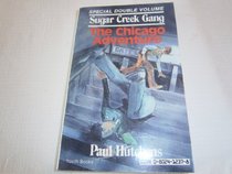 One Stormy Day / The Chicago Adventure (Sugar Creek Gang #34/35)