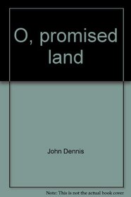 O, promised land: A multi-cultural reader