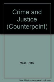 Crime and Justice (Counterpoint)