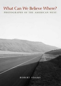 What Can We Believe Where?: Photographs of the American West (Yale University Art Gallery)
