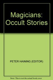 MAGICIANS: OCCULT STORIES