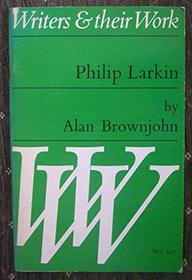 Philip Larkin (Writers and their work)