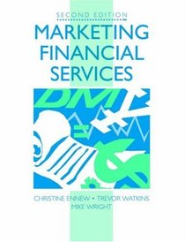 Marketing Financial Services (Marketing Series (London, England).)