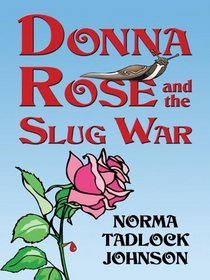 Donna Rose And the Slug War (Five Star Mystery Series)