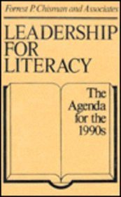 Leadership for Literacy: The Agenda for the 1990's (Jossey Bass Higher and Adult Education Series)