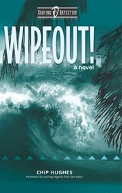 Wipeout! (Surfing Detective, Bk 2)