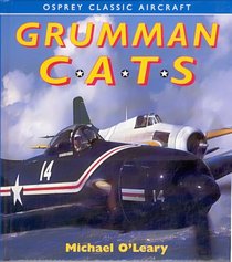 Grumman Cats (Osprey Classic Aircraft)