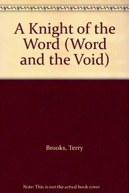 A Knight of the Word (Word and the Void)