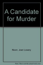 A Candidate for Murder