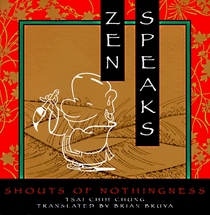 Zen Speaks : Shouts of Nothingness
