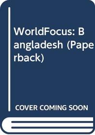 Bangladesh (Worldfocus)