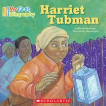 Harriet Tubman (My First Biography)