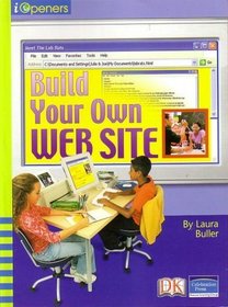 iOpeners Build Your Own Web Site (DRA level 60 GRL V)