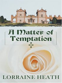 A Matter of Temptation (Lost Lords, Bk 2) (Large Print)