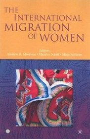 The International Migration of Women (Trade and Development)