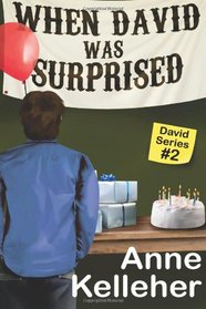 When David Was Surprised: the sequel to 