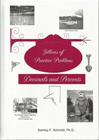 Life of Fred Zillions of Practice Problems Decimals and Percents