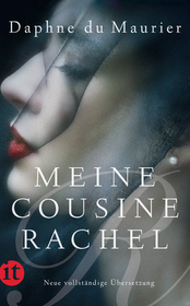 Meine Cousine Rachel (My Cousin Rachel) (German Edition)