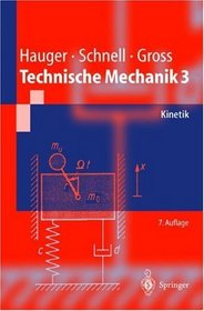 Technische Mechanik 3. Kinetik.